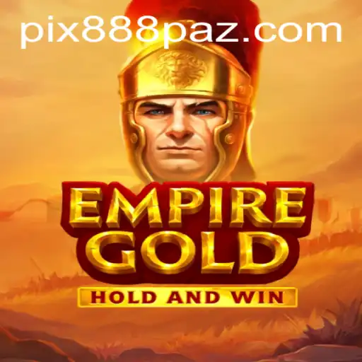 EmpireGold: Descubra as Aventuras e Estratégias do Novo Jogo Vencedor
